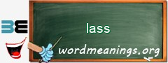 WordMeaning blackboard for lass